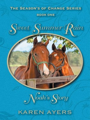 cover image of Sweet Summer Rain . . . Noah's Story